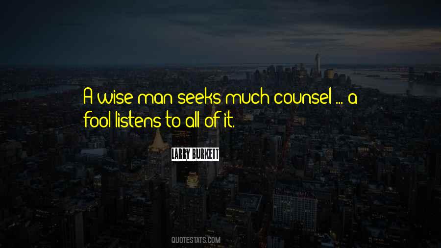 Quotes About Wise Counsel #124187