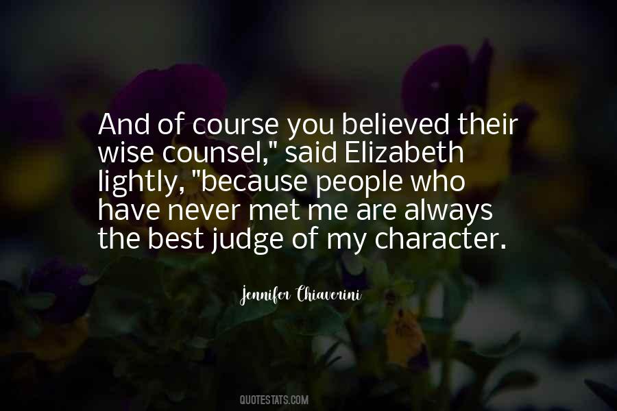 Quotes About Wise Counsel #1317120