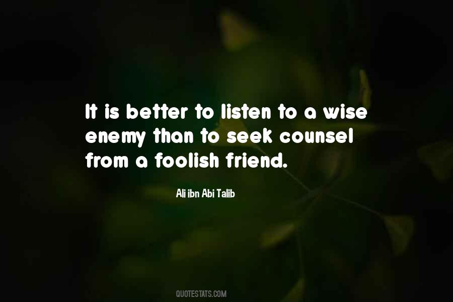 Quotes About Wise Counsel #404262