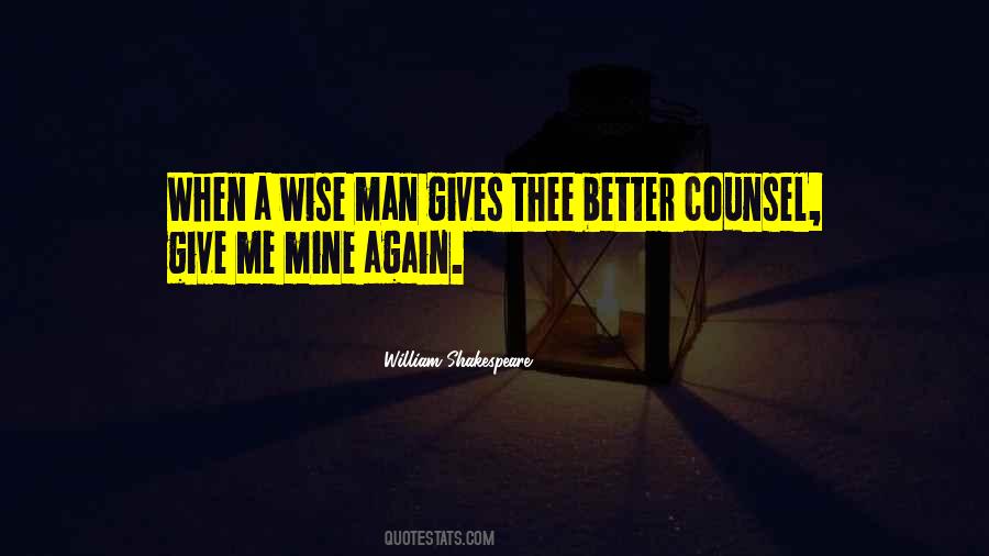 Quotes About Wise Counsel #773049