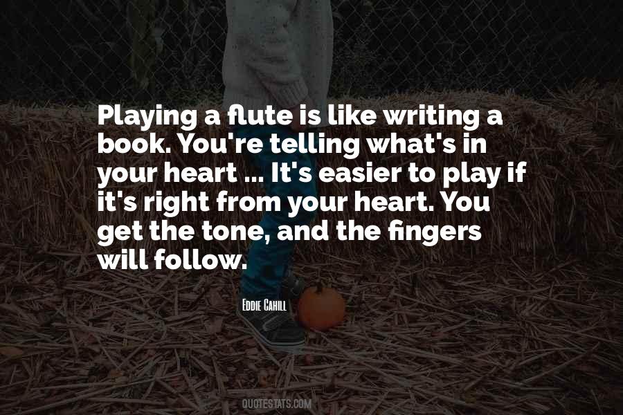 Quotes About Writing From The Heart #1307282