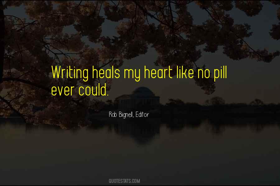 Quotes About Writing From The Heart #689747