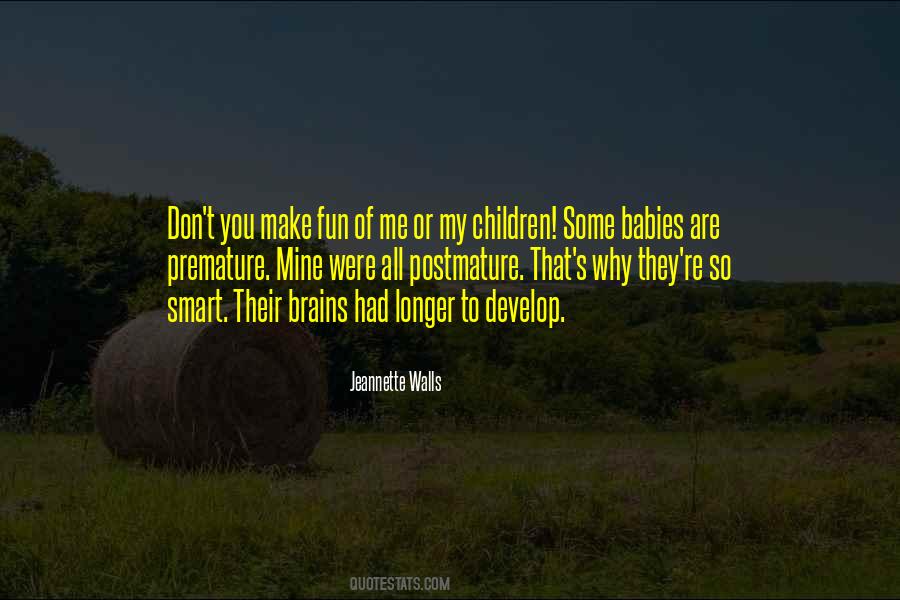 Quotes About Smart Babies #1621128
