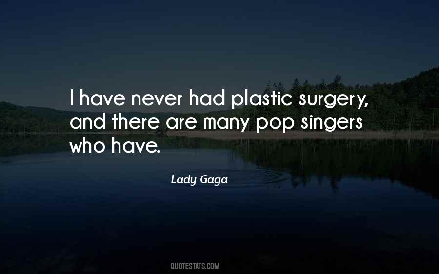 Quotes About Not Having Plastic Surgery #144472