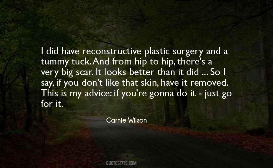 Quotes About Not Having Plastic Surgery #306124