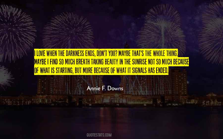 Beauty Of A Sunrise Quotes #402407