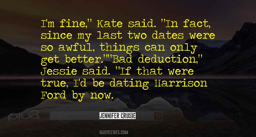 Quotes About Dates #1029535