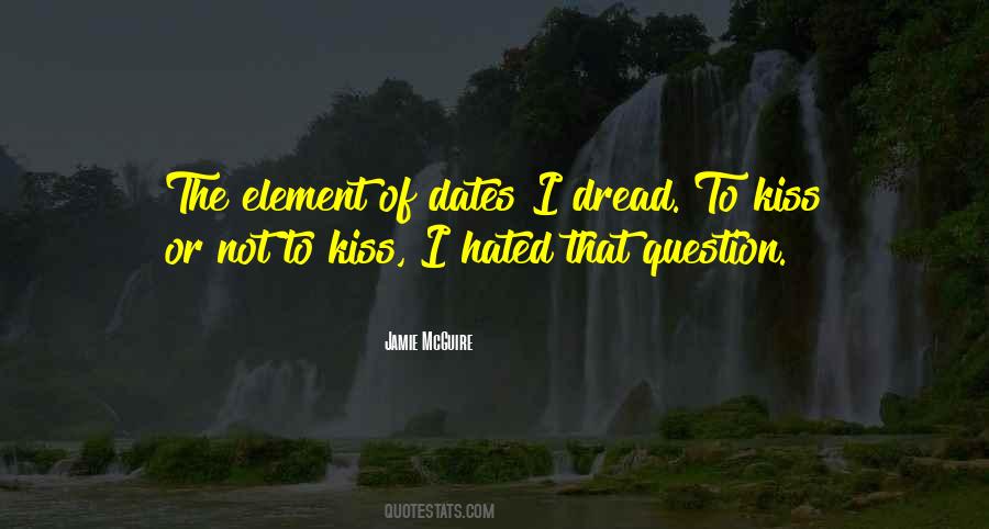 Quotes About Dates #1326059