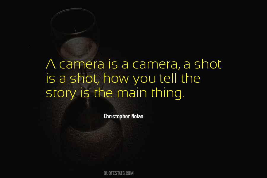 Quotes About A Camera #972484