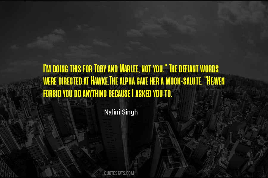 Heaven Forbid Quotes #978017