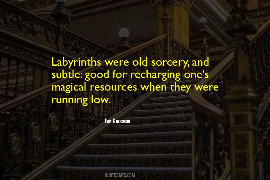 Quotes About Sorcery #1003602