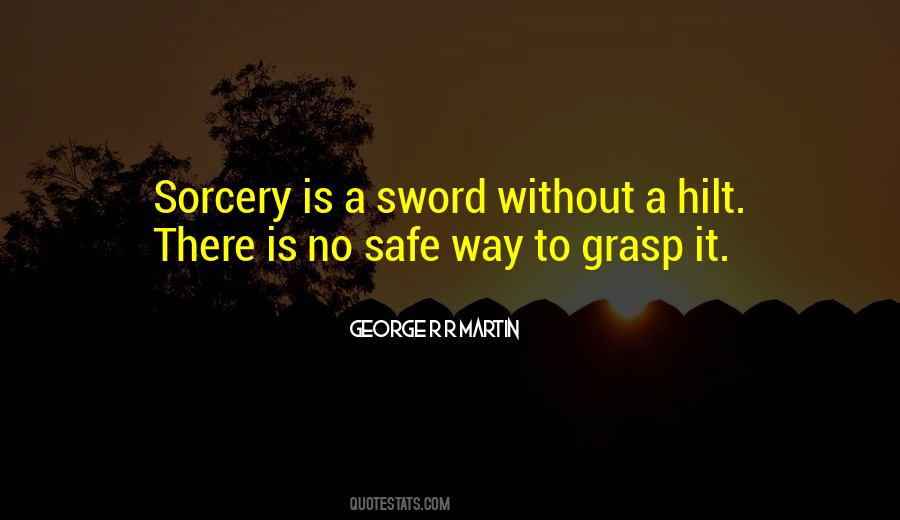 Quotes About Sorcery #228674