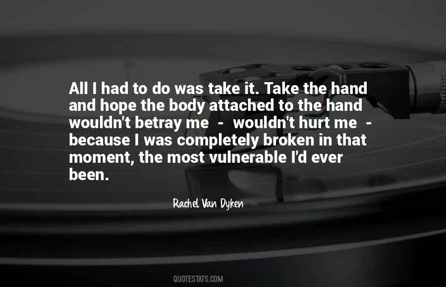 Quotes About Broken Hand #896326