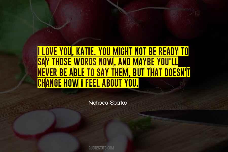 Quotes About Katie #1688466