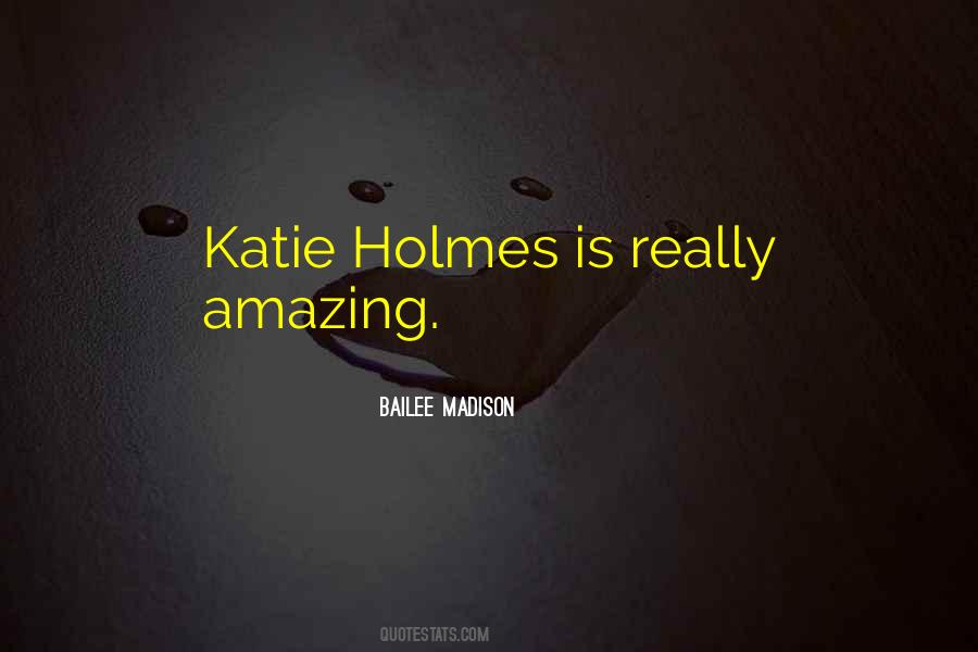 Quotes About Katie #1807064