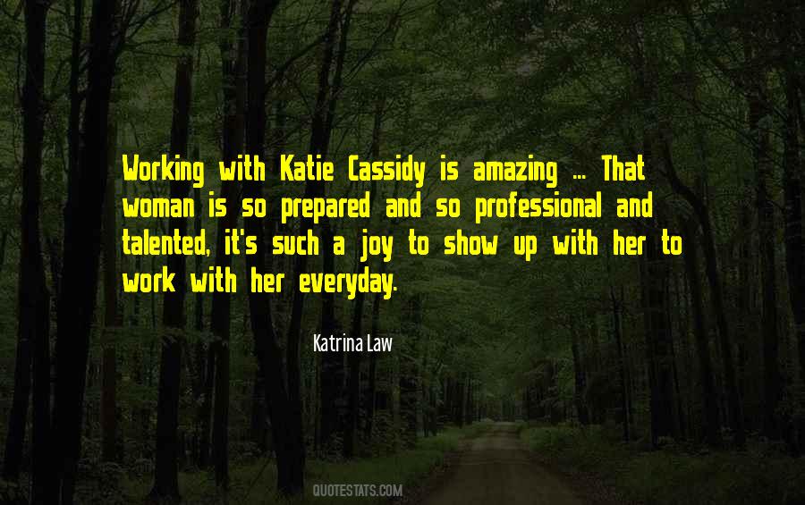 Quotes About Katie #388102