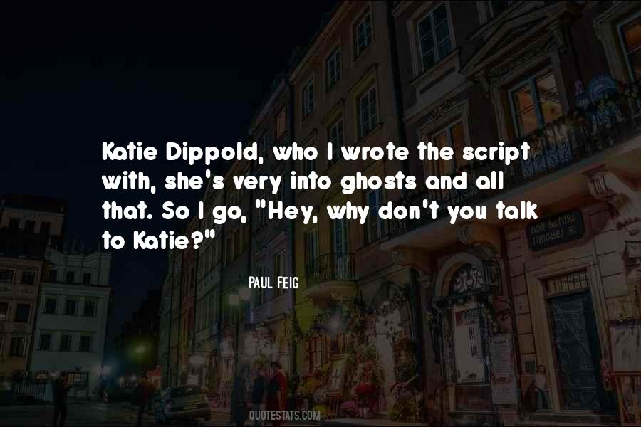 Quotes About Katie #392359