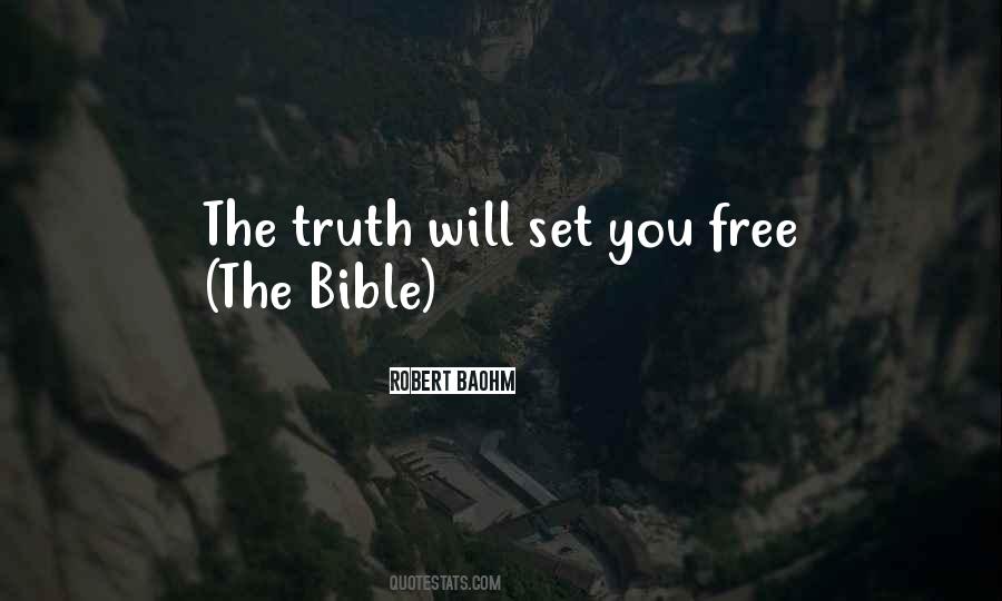 Quotes About Truth Will Set You Free #328427