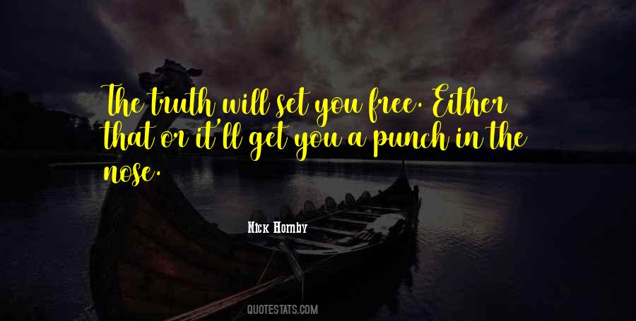 Quotes About Truth Will Set You Free #333298