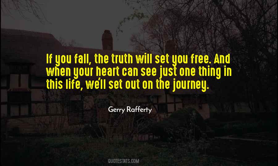 Quotes About Truth Will Set You Free #603414