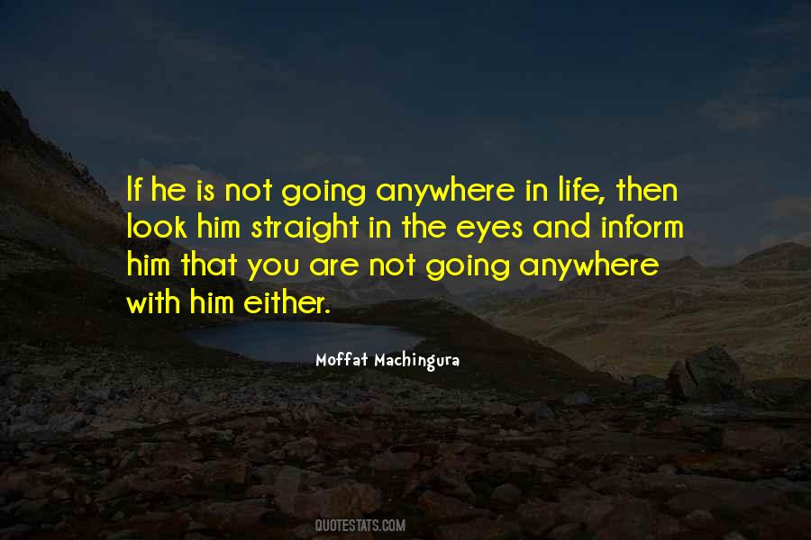 Going Anywhere Quotes #1521541