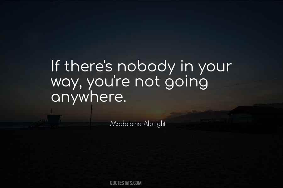 Going Anywhere Quotes #1877574