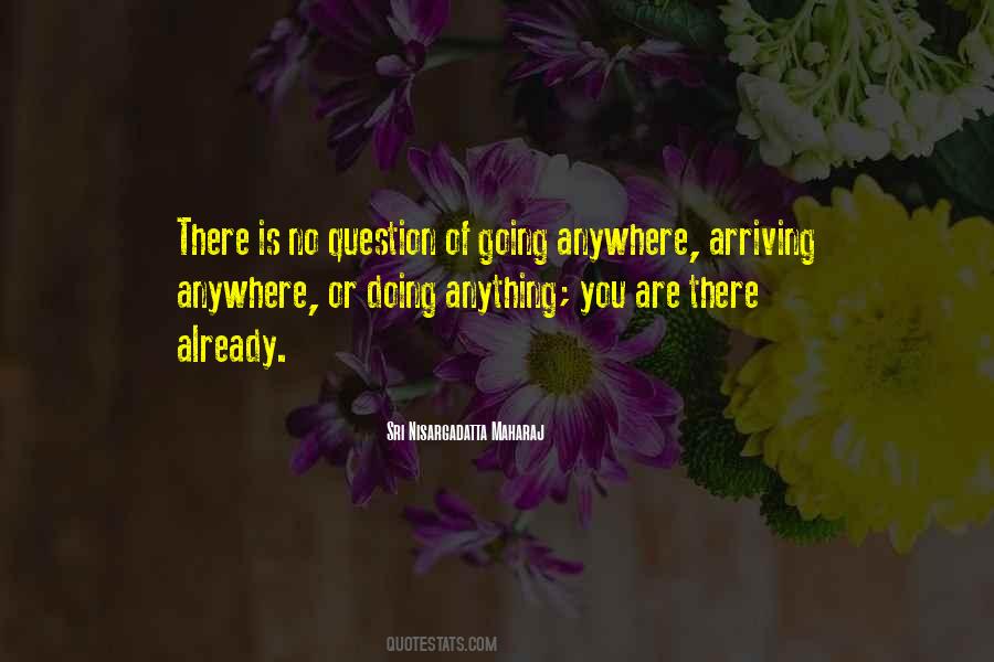 Going Anywhere Quotes #917825