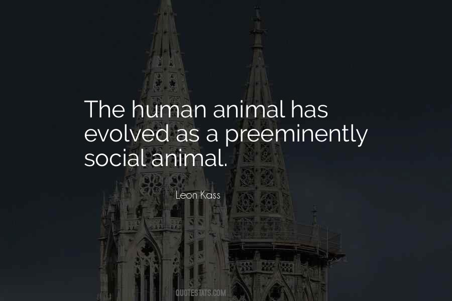 Human Animal Quotes #1264387