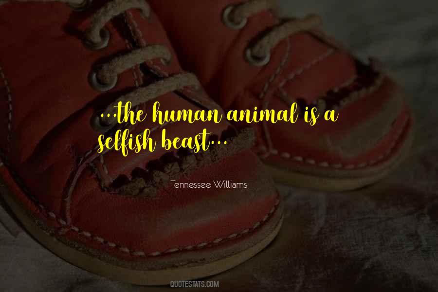 Human Animal Quotes #1373034