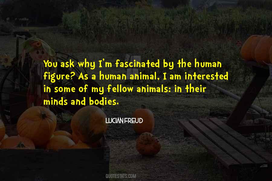 Human Animal Quotes #600272