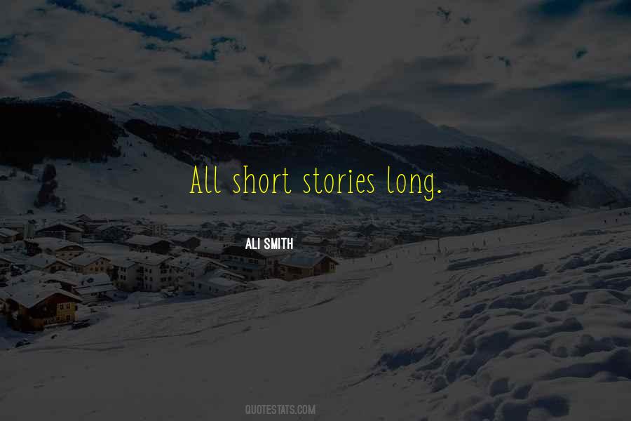 Quotes About Short Stories #1384496