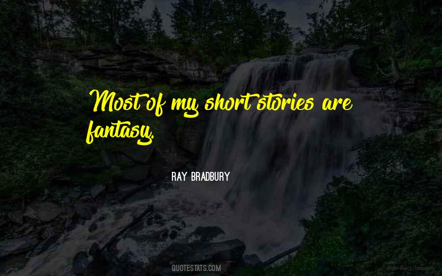 Quotes About Short Stories #1732840