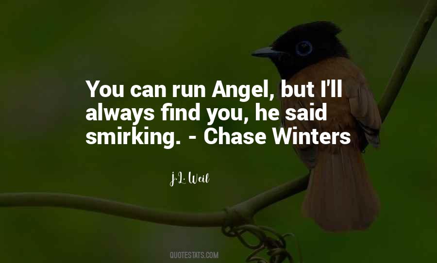 Quotes About Chase #1248746