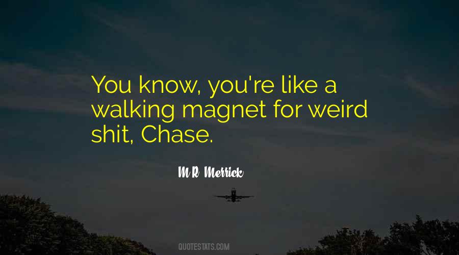 Quotes About Chase #1258141