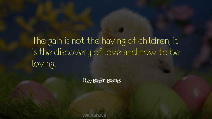 Loving My Children Quotes #410148