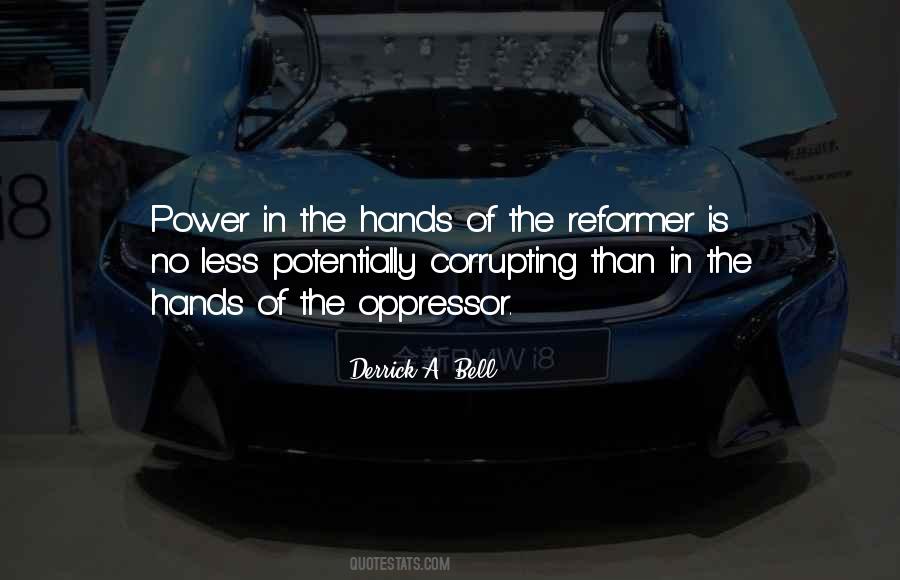 Quotes About Power Corrupting #1443595