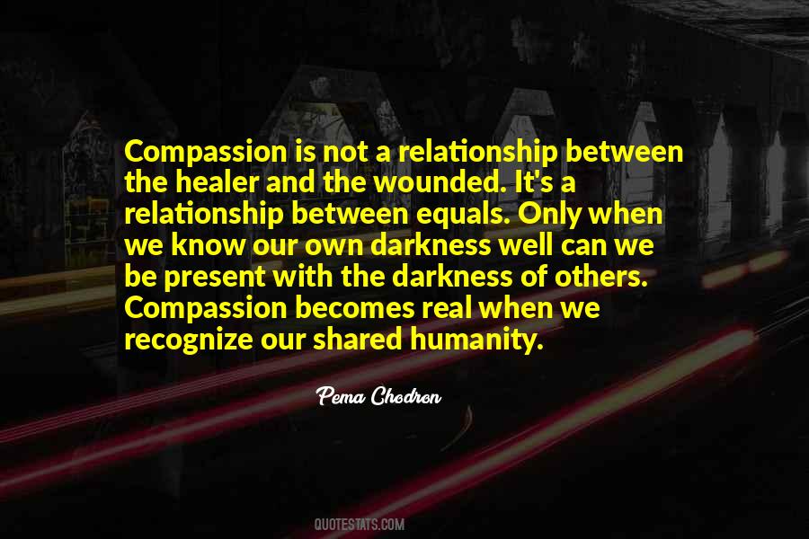 Quotes About Humanity And Compassion #1628393
