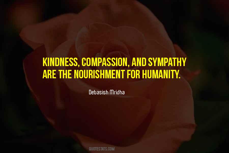 Quotes About Humanity And Compassion #1702585