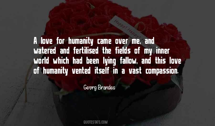 Quotes About Humanity And Compassion #274344