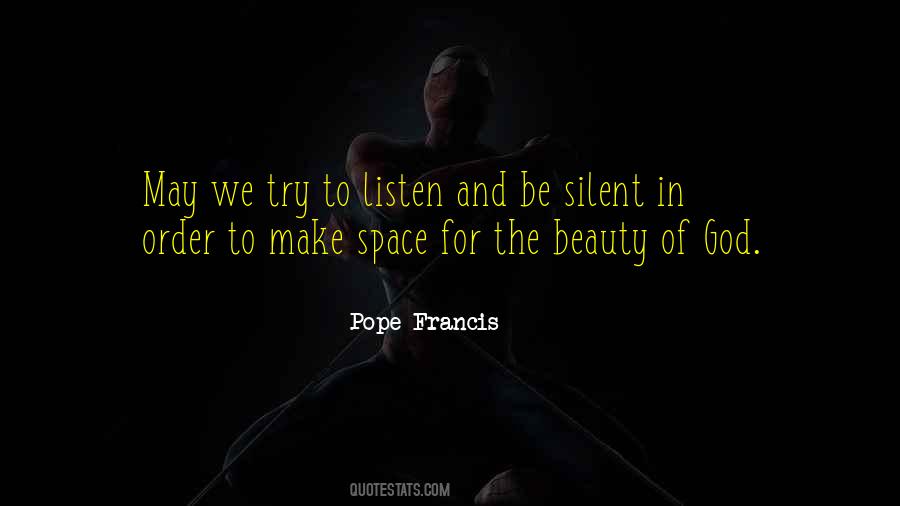 Silent And Listen Quotes #1751164