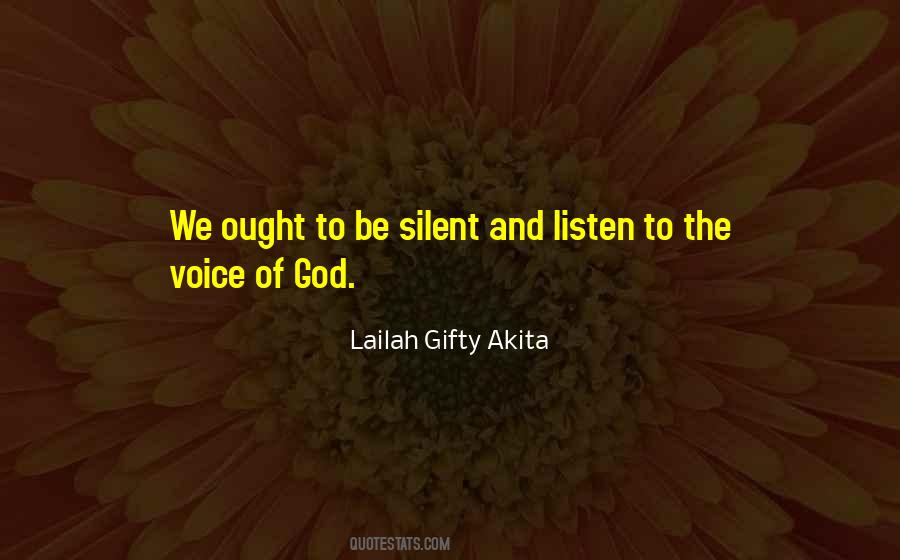 Silent And Listen Quotes #308268