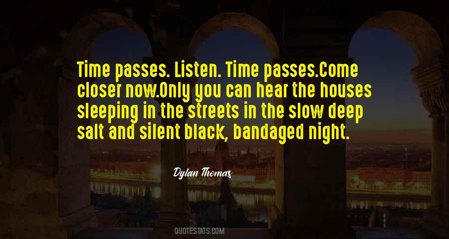 Silent And Listen Quotes #699598