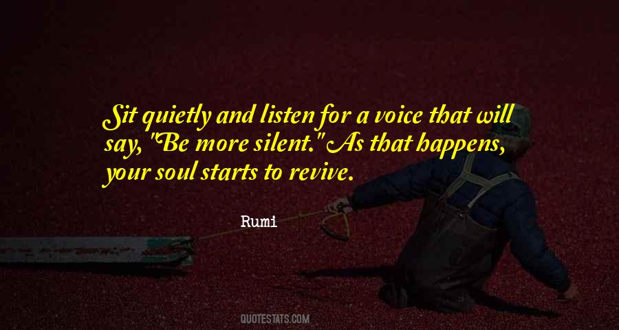 Silent And Listen Quotes #911290