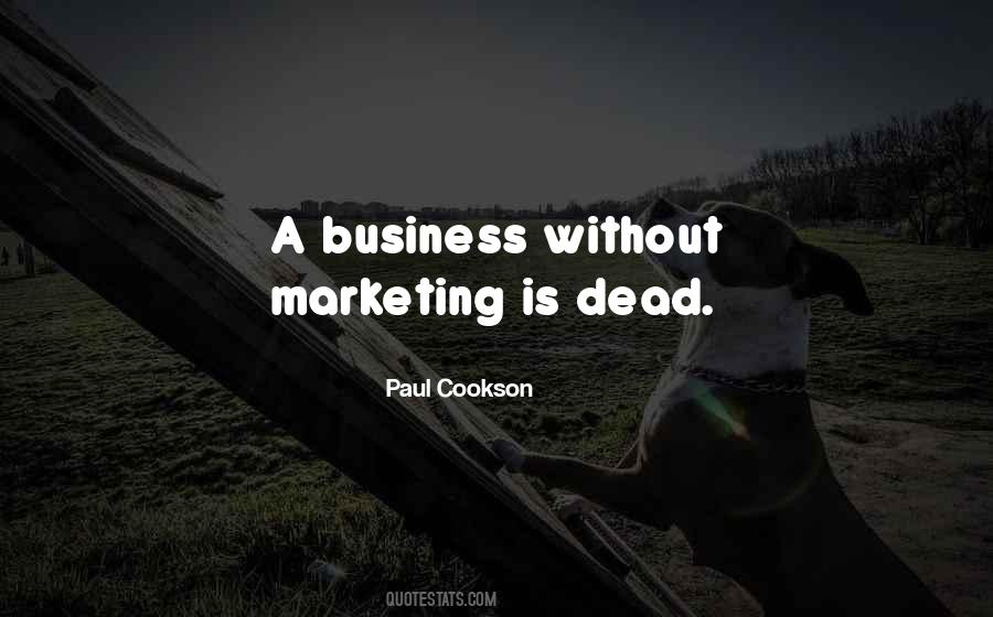 Quotes About Marketing Business #196703