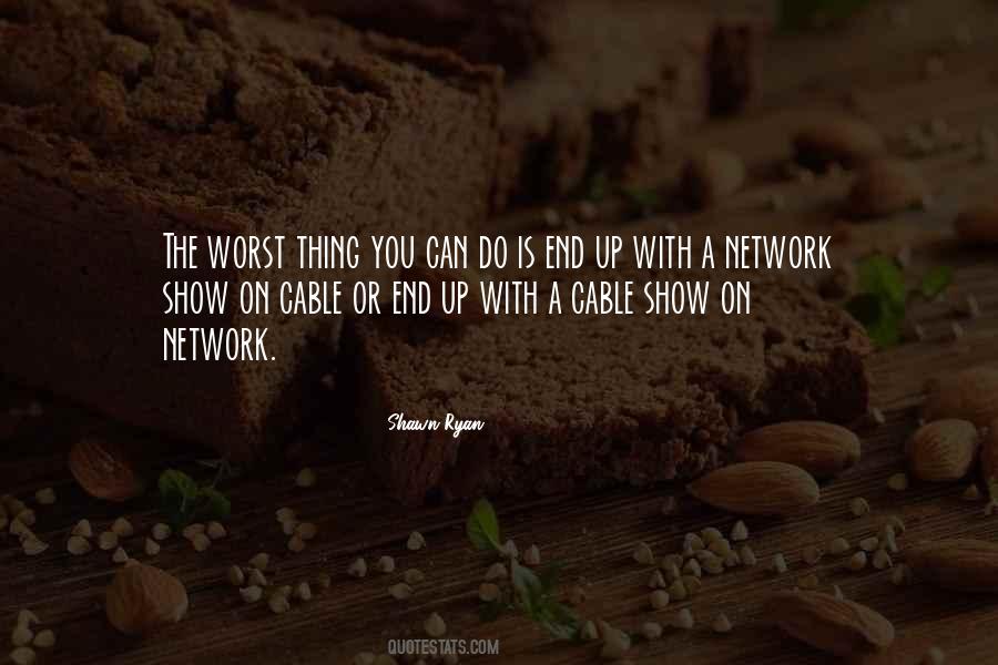 Quotes About Cable #1088178