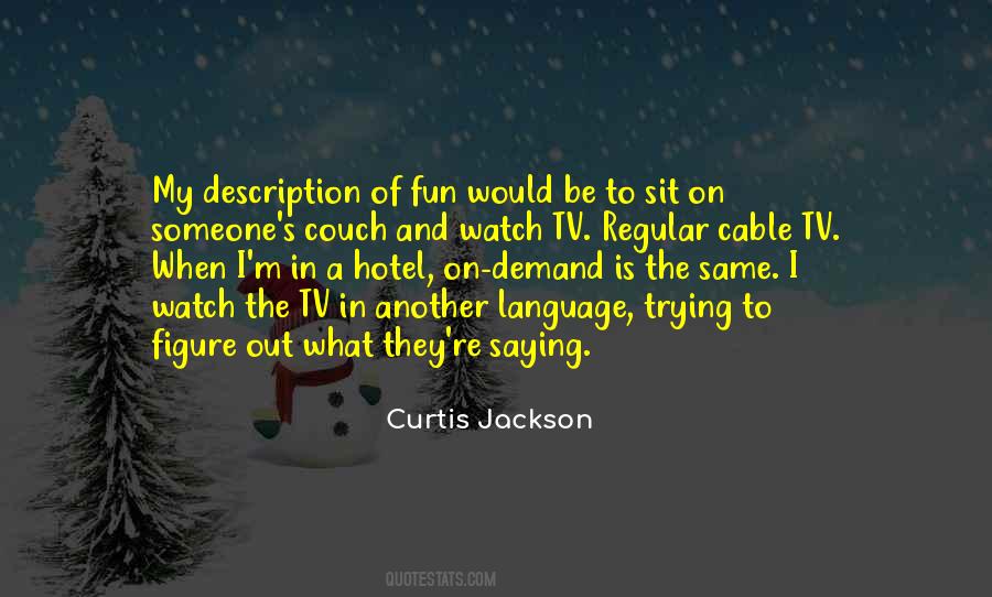 Quotes About Cable #1208325