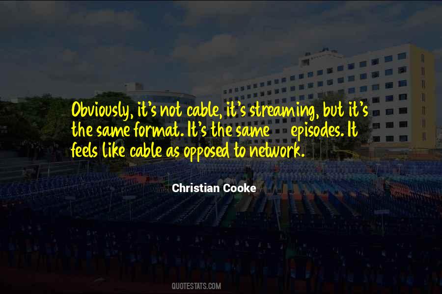 Quotes About Cable #1319557