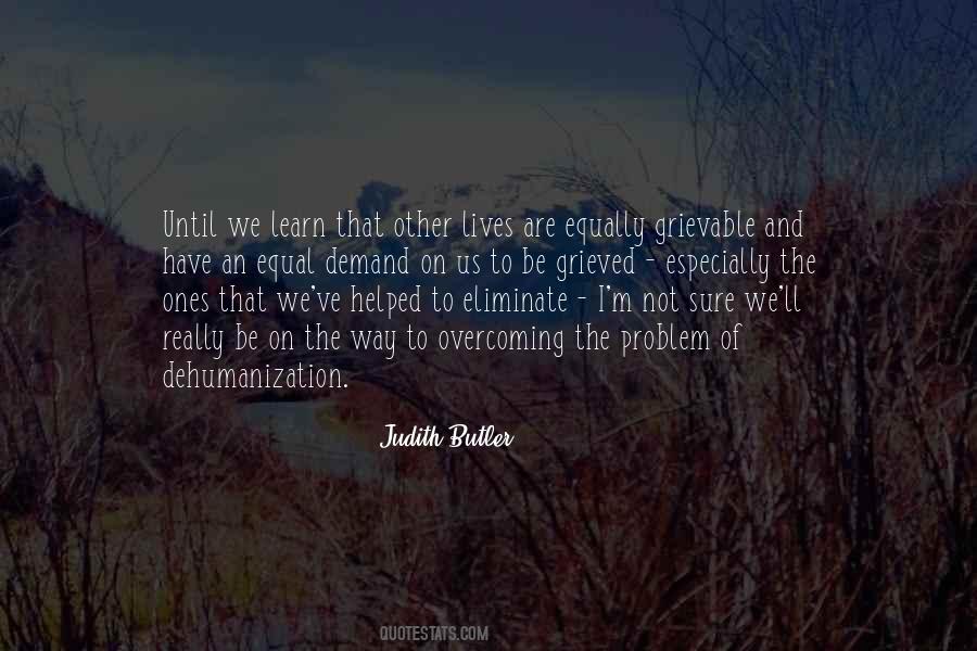 Quotes About Dehumanization #1754507