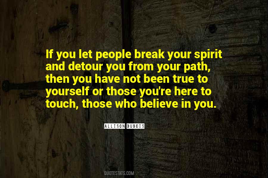 People Who Believe In You Quotes #421442