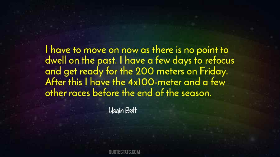 Dwell On Past Quotes #1222294